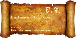 Bachmayer Hódos névjegykártya